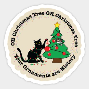 Oh Christmas tree ornaments are history! Sticker